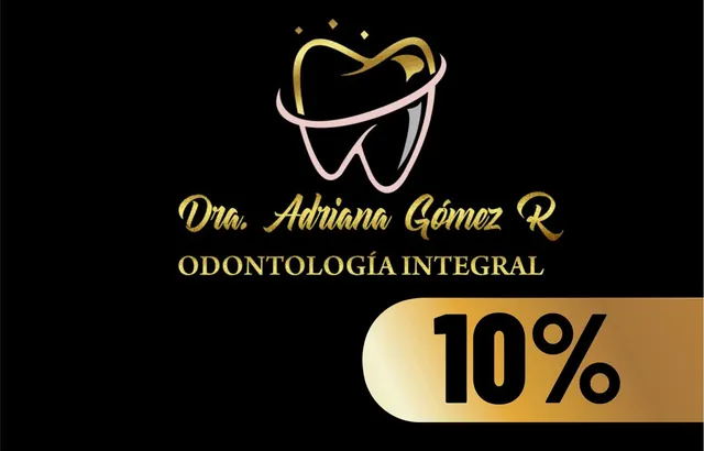 Dra. Adriana Gómez R.: 10 % de descuento